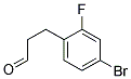 3-(4-Bromo-2-fluoro-phenyl)-propionaldehydeStructure,134057-46-8Structure 3-(4-Bromo-2-fluoro-phenyl)-propionaldehyde Structure,134057-46-8Structure
