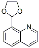Quinoline, 8-(1,3-dioxolan-2-yl)- (9ci)Structure,773092-97-0Structure Quinoline, 8-(1,3-dioxolan-2-yl)- (9ci) Structure,773092-97-0Structure